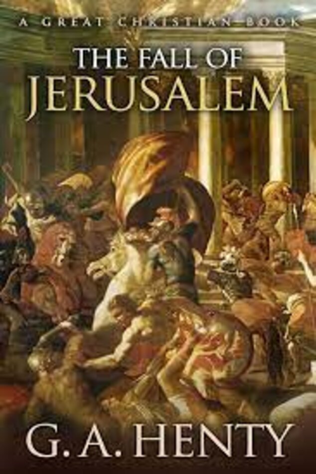 The Fall of Jerusalem The Fall of Jerusalem